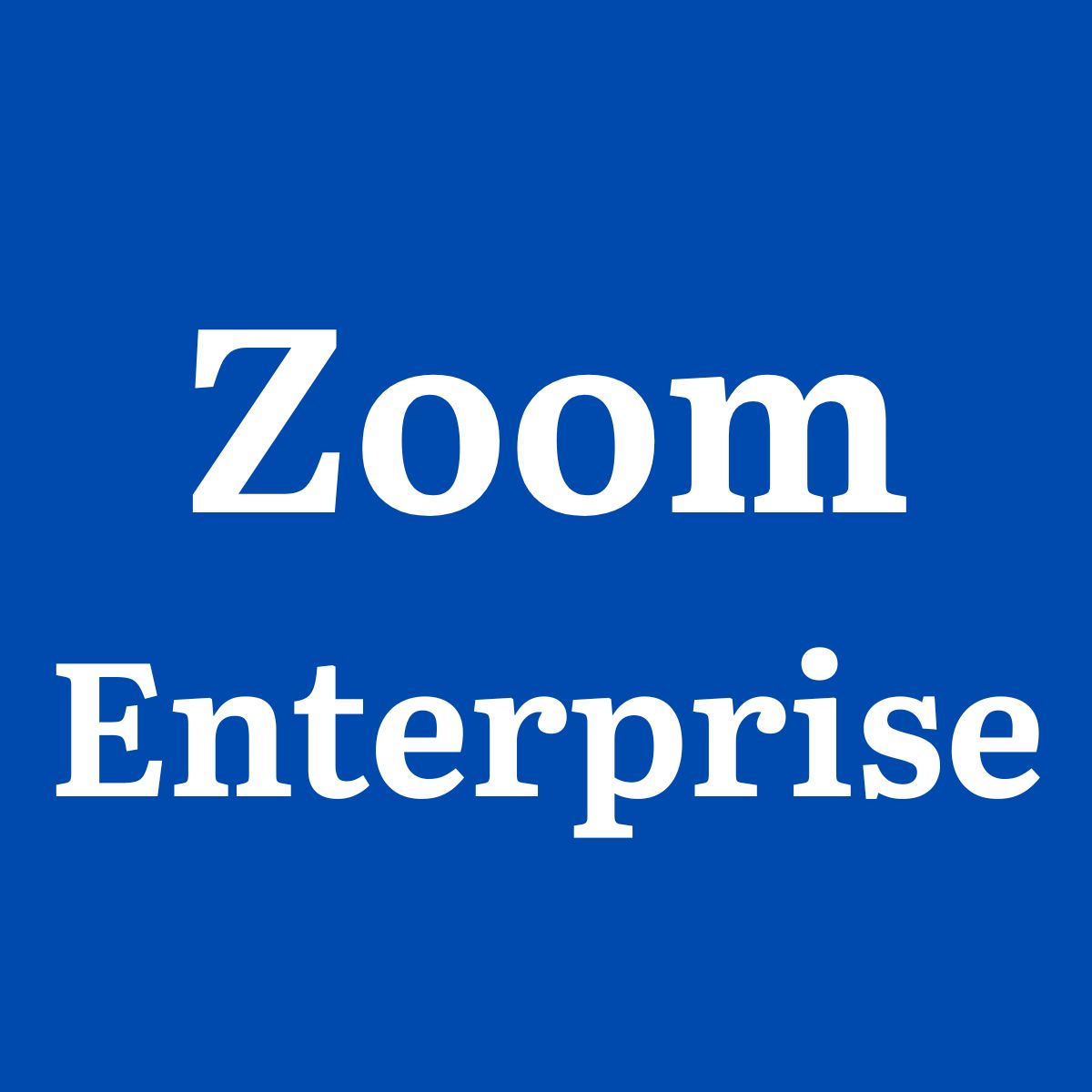 Zoom Workplace Enterprise for Large Organizations